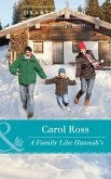 A Family Like Hannah's (Mills & Boon Heartwarming) (Seasons of Alaska, Book 4) (eBook, ePUB)