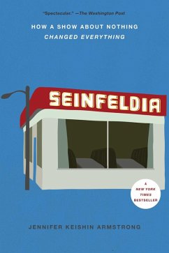 Seinfeldia (eBook, ePUB) - Armstrong, Jennifer Keishin