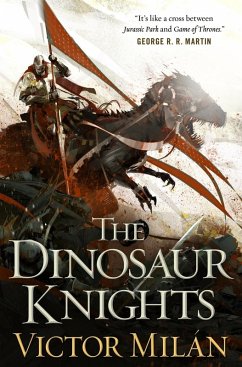 The Dinosaur Knights (eBook, ePUB) - Milán, Victor