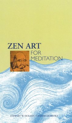 Zen Art for Meditation (eBook, ePUB) - Holmes, Stewart W.; Horioka, Chimyo