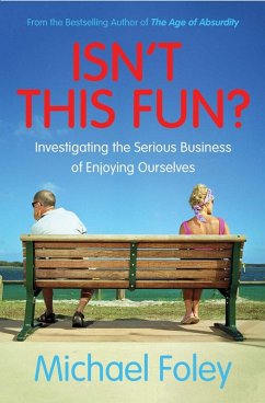 Isn't This Fun? (eBook, ePUB) - Foley, Michael