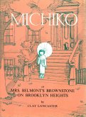 Michiko or Mrs.Belmont's Brownstone on Brooklyn Heights (eBook, ePUB)