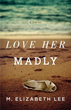 Cover Love Her Madly (eBook, ePUB)