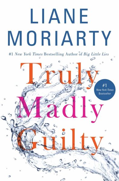 Truly Madly Guilty (eBook, ePUB) Truly Madly Guilty (eBook, ePUB)