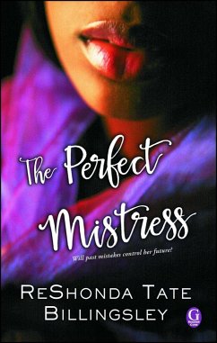 The Perfect Mistress (eBook, ePUB) - Billingsley, ReShonda Tate