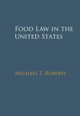 Food Law in the United States (eBook, ePUB)