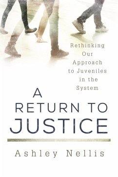 A Return to Justice (eBook, ePUB) - Nellis, Ashley