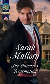The Outcast's Redemption (Mills & Boon Historical) (The Infamous Arrandales, Book 4) (eBook, ePUB)