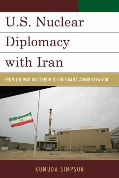 U.S. Nuclear Diplomacy with Iran (eBook, ePUB) - Simpson, Kumuda
