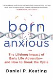 Born Anxious (eBook, ePUB)