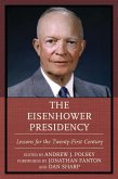 The Eisenhower Presidency (eBook, ePUB) The Eisenhower Presidency (eBook, ePUB)