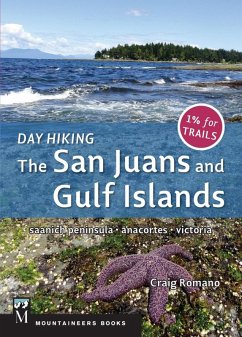 Day Hiking: The San Juans & Gulf Islands (eBook, ePUB) - Romano, Craig