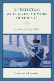 Intertextual Weaving in the Work of Linda Lê (eBook, ePUB)