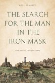 The Search for the Man in the Iron Mask (eBook, ePUB)