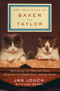 Cover The True Tails of Baker and Taylor (eBook, ePUB)
