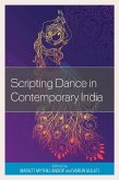 Scripting Dance in Contemporary India (eBook, ePUB)