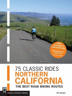 75 Classic Rides Northern California (eBook, ePUB) - Oetinger, Bill