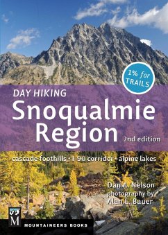 Day Hiking Snoqualmie Region (eBook, ePUB) - Nelson, Dan