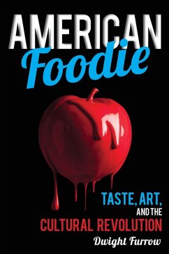 American Foodie (eBook, ePUB) - Furrow, Dwight