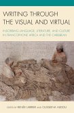 Writing through the Visual and Virtual (eBook, ePUB)