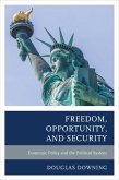 Freedom, Opportunity, and Security (eBook, ePUB)