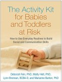 The Activity Kit for Babies and Toddlers at Risk (eBook, ePUB)