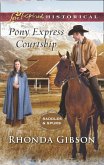 Pony Express Courtship (eBook, ePUB)