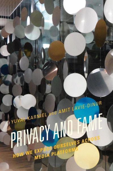 Privacy and Fame (eBook, ePUB) Privacy and Fame (eBook, ePUB)