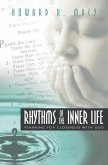 Rhythms of the Inner Life (eBook, ePUB) Rhythms of the Inner Life (eBook, ePUB)