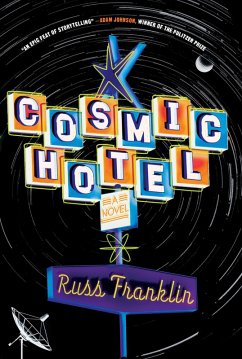 Cosmic Hotel (eBook, ePUB) - Franklin, Russ