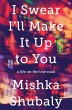 I Swear I'll Make It Up to You (eBook,... - Bild 1