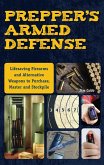 Prepper's Armed Defense (eBook, ePUB)
