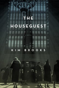 The Houseguest (eBook, ePUB) - Brooks, Kim