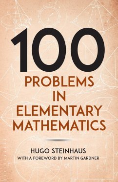 One Hundred Problems in Elementary Mathematics (eBook, ePUB) - Steinhaus, Hugo