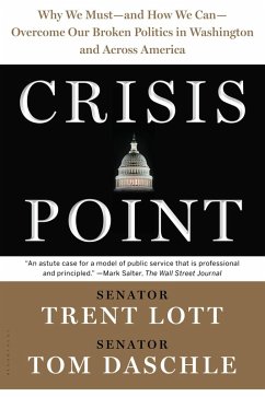 Crisis Point (eBook, ePUB) - Lott, Trent; Daschle, Tom; Sternfeld, Jon