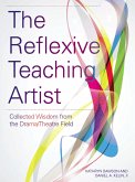 The Reflexive Teaching Artist (eBook, ePUB)