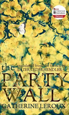 The Party Wall (eBook, ePUB) - Leroux, Catherine