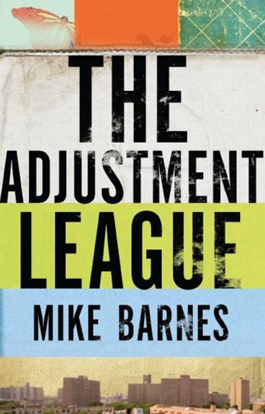 The Adjustment League (eBook, ePUB)