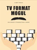 TV Format Mogul (eBook, ePUB)