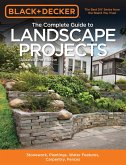 Black & Decker The Complete Guide to Landscape Projects, 2nd Edition (eBook, ePUB)