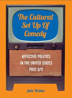 The Cultural Set Up of Comedy (eBook, ePUB) - Webber, Julie