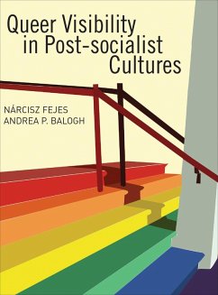 Queer Visibility in Post-Socialist Cultures (eBook, ePUB)