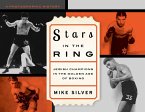 Stars in the Ring: Jewish Champions in the Golden Age of Boxing (eBook, ePUB)