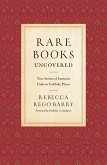 Rare Books Uncovered (eBook, PDF)