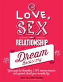 The Love, Sex, and Relationship Dream Dictionary (eBook, ePUB)