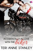 Accidentally in Love with the Biker (eBook, ePUB)
