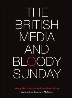 The British Media and Bloody Sunday (eBook, ePUB)