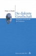 Die diskrete Gesellschaft (eBook, ePUB) - Bild 1