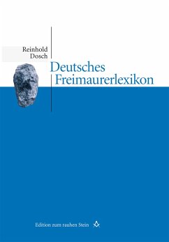 Deutsches Freimaurerlexikon (eBook, ePUB) - Dosch, Reinhold