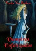 Vampiros Enfeitiçados (eBook, ePUB)